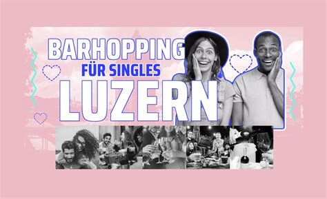 single bar luzern|Dating Luzern 